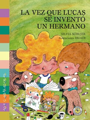 cover image of La vez que Lucas se inventó un hermano
